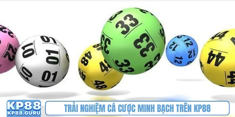 Trải nghiệm cá cược minh bạch trên KP88